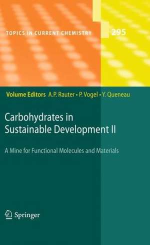 Carbohydrates in Sustainable Development II de Amélia P. Rauter