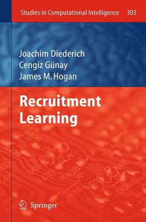 Recruitment Learning de Joachim Diederich