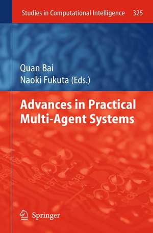 Advances in Practical Multi-Agent Systems de Quan Bai