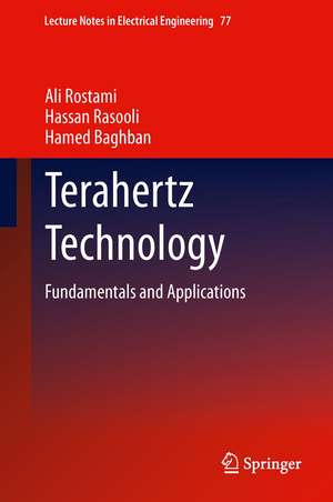 Terahertz Technology: Fundamentals and Applications de Ali Rostami