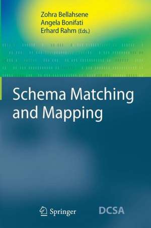 Schema Matching and Mapping de Zohra Bellahsene