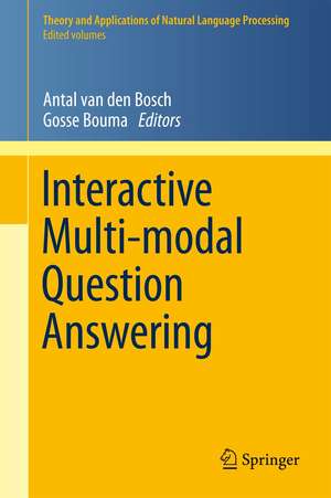 Interactive Multi-modal Question-Answering de Antal van den Bosch