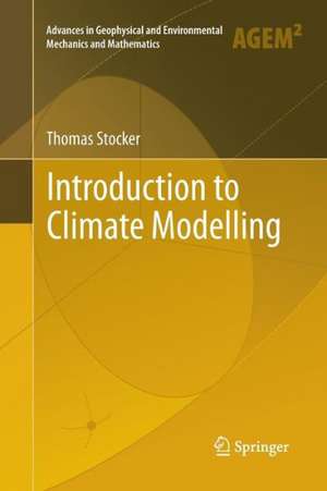 Introduction to Climate Modelling de Thomas Stocker