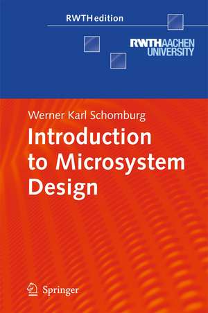 Introduction to Microsystem Design de Werner Karl Schomburg