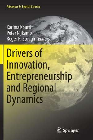 Drivers of Innovation, Entrepreneurship and Regional Dynamics de Karima Kourtit