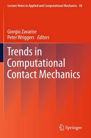 Trends in Computational Contact Mechanics de Giorgio Zavarise