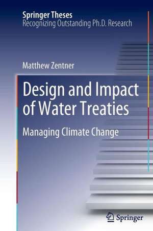 Design and impact of water treaties: Managing climate change de Matthew Zentner