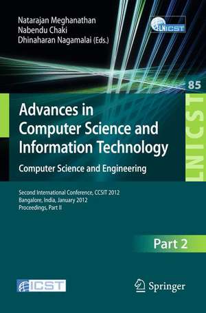 Advances in Computer Science and Information Technology. Computer Science and Engineering: Second International Conference, CCSIT 2012, Bangalore, India, January 2-4, 2012. Proceedings, Part II de Natarajan Meghanathan