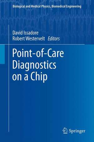 Point-of-Care Diagnostics on a Chip de David Issadore