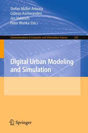 Digital Urban Modeling and Simulation de Stefan Müller Arisona