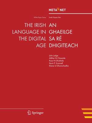 The Irish Language in the Digital Age de Georg Rehm