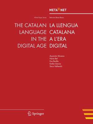 The Catalan Language in the Digital Age de Georg Rehm