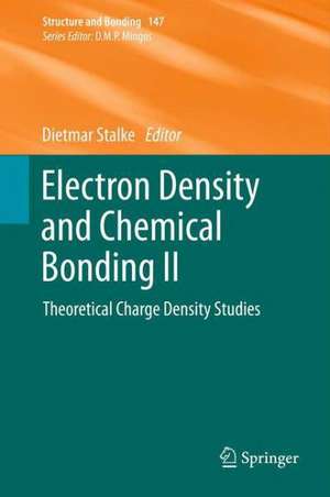 Electron Density and Chemical Bonding II: Theoretical Charge Density Studies de Dietmar Stalke