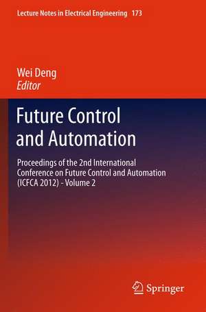 Future Control and Automation de Wei Deng