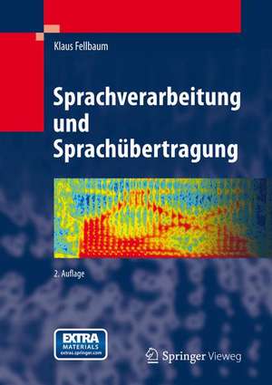 Sprachverarbeitung und Sprachübertragung de Klaus Fellbaum