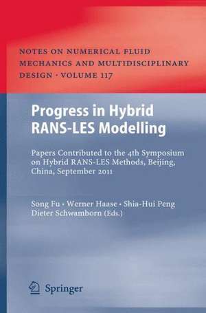 Progress in Hybrid RANS-LES Modelling de Song Fu