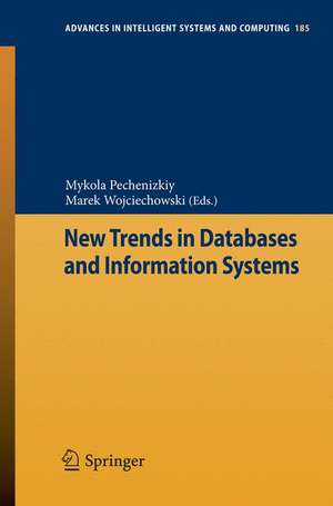 New Trends in Databases and Information Systems de Mykola Pechenizkiy