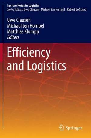 Efficiency and Logistics de Uwe Clausen