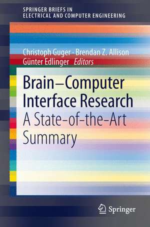 Brain-Computer Interface Research: A State-of-the-Art Summary de Christoph Guger