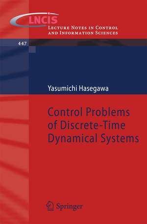 Control Problems of Discrete-Time Dynamical Systems de Yasumichi Hasegawa