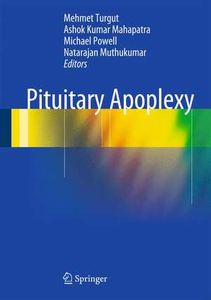 Pituitary Apoplexy de Mehmet Turgut