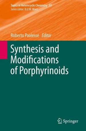 Synthesis and Modifications of Porphyrinoids de Roberto Paolesse