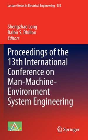 Proceedings of the 13th International Conference on Man-Machine-Environment System Engineering de Shengzhao Long