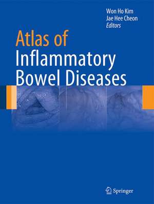 Atlas of Inflammatory Bowel Diseases de Won Ho Kim