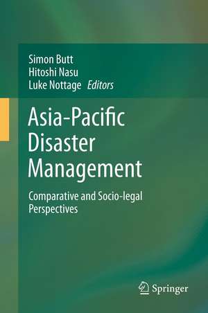 Asia-Pacific Disaster Management: Comparative and Socio-legal Perspectives de Simon Butt