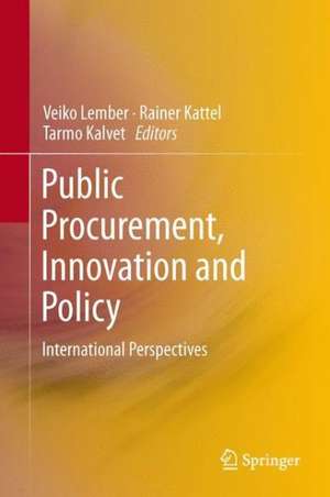 Public Procurement, Innovation and Policy: International Perspectives de Veiko Lember