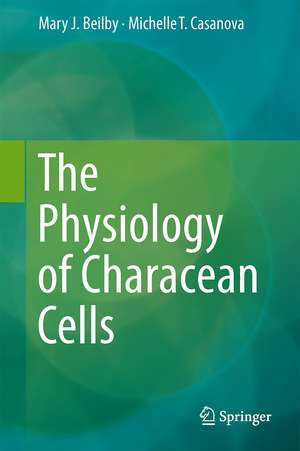 The Physiology of Characean Cells de Mary J. Beilby