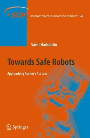 Towards Safe Robots