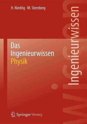 Das Ingenieurwissen: Physik de Heinz Niedrig