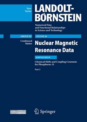 Chemical Shifts and Coupling Constants for Phosphorus-31, Part 2: Nuclear Magnetic Resonance Data de R. R. Gupta