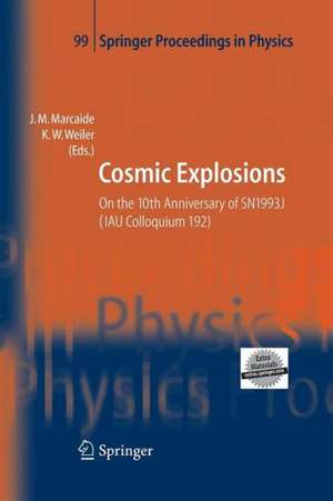 Cosmic Explosions: On the 10th Anniversary of SN1993J (IAU Colloquium 192) de J.M. Marcaide