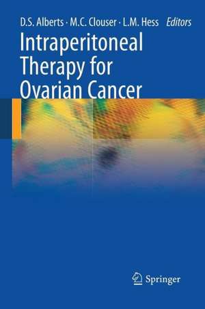 Intraperitoneal Therapy for Ovarian Cancer de David Alberts