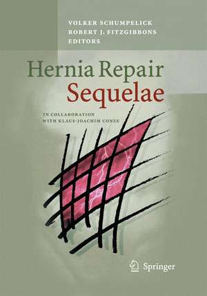 Hernia Repair Sequelae de Volker Schumpelick