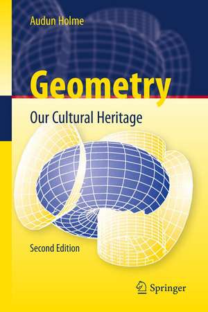 Geometry: Our Cultural Heritage de Audun Holme