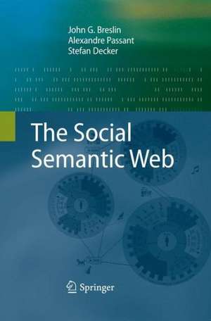 The Social Semantic Web de John G. Breslin