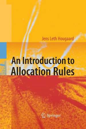 An Introduction to Allocation Rules de Jens Leth Hougaard