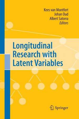 Longitudinal Research with Latent Variables de Kees van Montfort