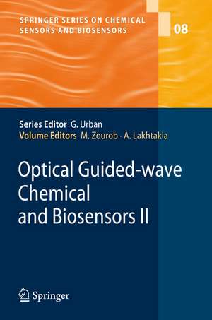 Optical Guided-wave Chemical and Biosensors II de Mohammed Zourob