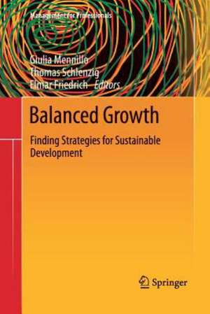 Balanced Growth: Finding Strategies for Sustainable Development de Giulia Mennillo