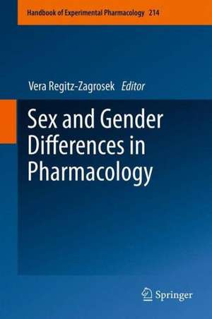 Sex and Gender Differences in Pharmacology de Vera Regitz-Zagrosek