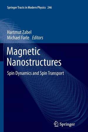 Magnetic Nanostructures: Spin Dynamics and Spin Transport de Hartmut Zabel