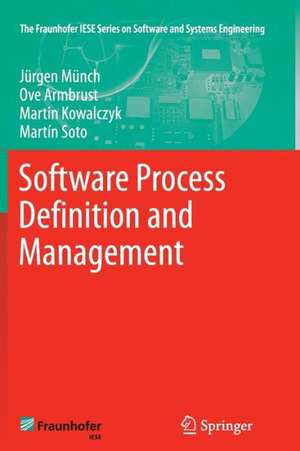 Software Process Definition and Management de Jürgen Münch