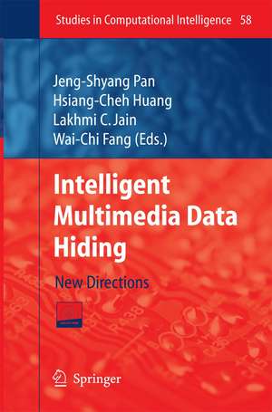 Intelligent Multimedia Data Hiding: New Directions de Hsiang-Cheh Huang