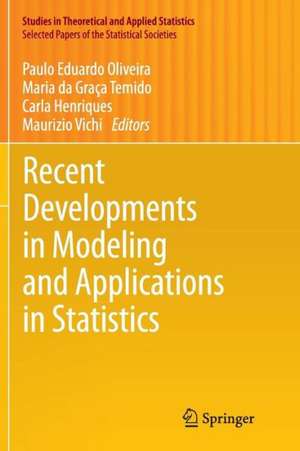 Recent Developments in Modeling and Applications in Statistics de Paulo Eduardo Oliveira