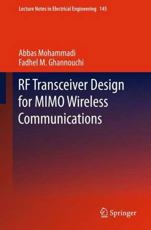 RF Transceiver Design for MIMO Wireless Communications de Abbas Mohammadi