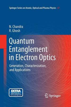 Quantum Entanglement in Electron Optics: Generation, Characterization, and Applications de Naresh Chandra